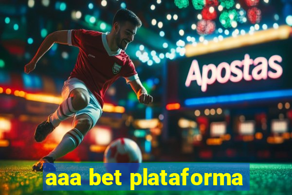 aaa bet plataforma